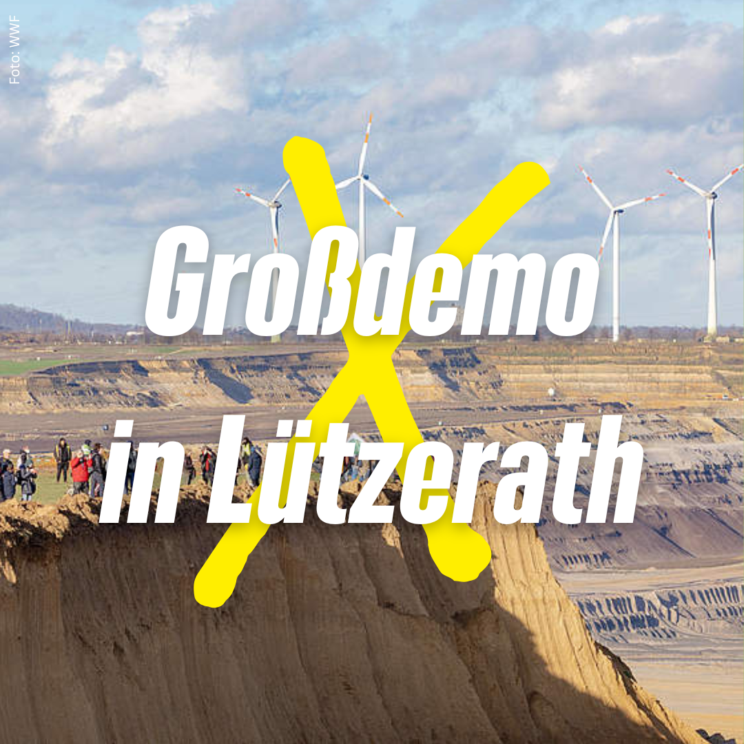Aufruf zur Demonstration in Lützerath – CDU, SPD und FDP jetzt in der Pflicht