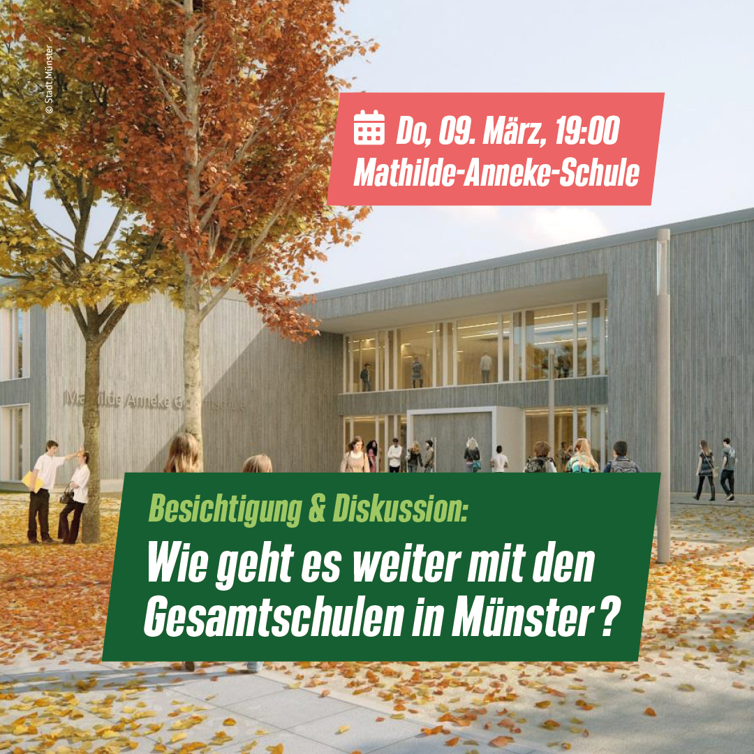 Besichtigung und Diskussion: Wie geht es weiter mit den Gesamtschulen in Münster?